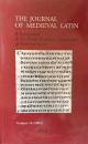 The Journal of Medieval Latin. Volume 14 (2004). A Publication of the Medieval Latin Association of North America