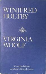 Virginia Woolf: A Critical Memoir