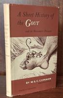 A Short History of the Gout and the Rheumatic Diseases
