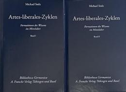 Artes-liberales-Zyklen: Formationen des Wissens im Mittelalter.
Bibliotheca Germanica 47/1–2