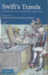 Swift's Travels: Eighteenth-Century Satire and its Legacy