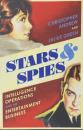 Stars and Spies: The Story of Intelligence Operations and the Entertainment Business