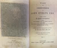 Diary and Correspondence of John Evelyn, F.R.S. In Four Volumes