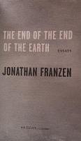 The End of the End of the Earth: Essays