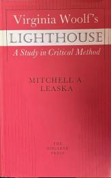 Virginia Woolf's Lighthouse: A Study in Critical Method