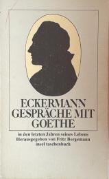 Gespräche mit Goethe in den letzten Jahren seines Lebens