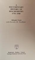 A Documentary History of Biochemistry 1770–1940