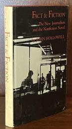 Fact and Fiction: The New Journalism and the Nonfiction Novel