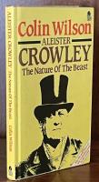 Aleister Crowley: The Nature of the Beast