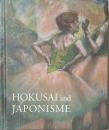 北斎とジャポニスム　HOKUSAIが西洋に与えた衝撃