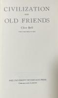 Civilization and Old Friends Two Volumes in One