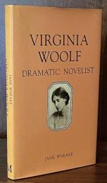 Virginia Woolf: Dramatic Novelist