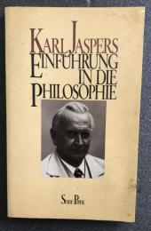 EINFÜHRUNG IN DIE PHILOSOPHIE  KARL JASPERS