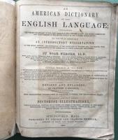 An American Dictionary of the English Language; containing the whole vocabulary of the first edition in two volumes quarto; the entire corrections and improvements of the second edition in two volumes royal octavo; to which is prefixed An Introductory Dissertation on the origin, history , and of the Languages of Western Asia and Europe, with an explanation of the principles on which Languages are formed