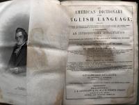 An American Dictionary of the English Language;containing the whole vocabulary of the first edition in two volumes quarto;the entire corrections and improvements of the second edition in two volumes royal octavo;to which is prefixed An Introductory Dissertation on the origin,history,and connection,of the languages of Western Asia and Europe,with an explanation of the principles on which languages are formed.