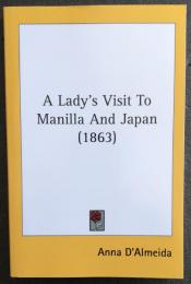 A Lady's Visit to Manilla and Japan (1863)