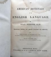 An American Dictionary of the English Language. by Noah Webster,LL.D.
Thoroughly revised, and greatly enlarged and improved,by Chauncey A. Goodrich,D.D., and Noah Porter,D.D.,