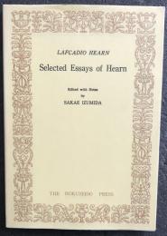 Selected Essays of Hearn Edited with Notes by Sakae Izumida