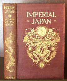 Imperial Japan : The Country & Its People