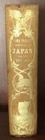 Narrative of the Expedition of an American Squadron to the China Seas and Japan, performed in the years 1852,1853, and 1854, under the command of Commodore M.C.Perry,United States Navy, by order of the Government of the United States