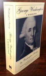 George Washington: A Biography