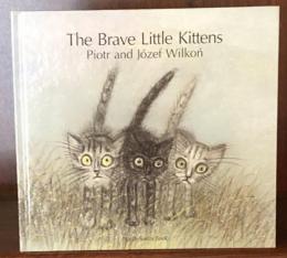 The Brave Little Kittens