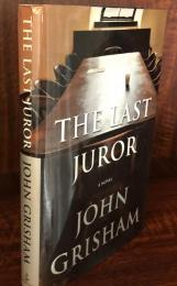 The Last Juror: A Novel