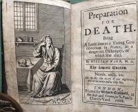 Preparation for Death. Being a Letter Sent to a Young Gentlewoman in France In a Dangerous Distemper, of Which She Died. By William Wake, M.A.