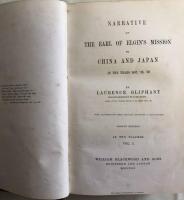 Narrative of the Earl of Elgin's Mission to China and Japan In the Years 1857,'58,'59.