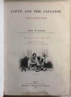 Japan and the Japanese Illustrated