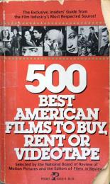 500 Best American Films to buy,rent or videotape