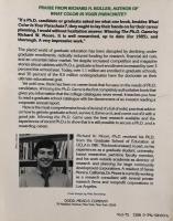 Winning the Ph.D. Game　How to get into and out of Graduate School With a Ph.D. and a Job