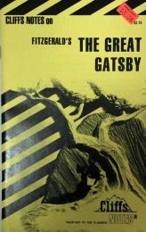 Cliffs Notes on Fitzgerald's The Great Gatsby