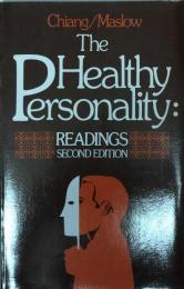 The Healthy Personality : Readings