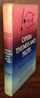 Opera Themes And Plots