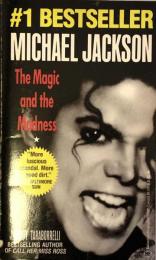 Michael Jackson: The Magic and the Madness