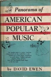 PANORAMA OF AMERICAN POPULAR MUSIC: Our National Ballads and Folk Songs . New Orleans Jazz, Swing and Symphonic Jazz