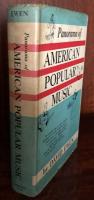 PANORAMA OF AMERICAN POPULAR MUSIC: Our National Ballads and Folk Songs . New Orleans Jazz, Swing and Symphonic Jazz