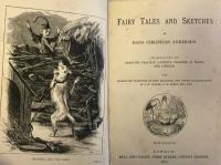 Fairy Tales and Sketches By Hans Christian Andersen  Translated by Caroline Peachey, Augusta Plesner, H. Ward and Others.
With Eighty-One Vignettes by Otto Speckter, and Other Illustrations by A.W. Cooper, A.W. Bayes, Etc.,Etc.