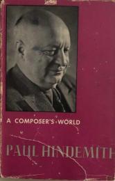 A Composer's World: Horizons and Limitations