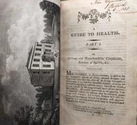 A Guide to Health; Or, Advice to Both Sexes, In Nervous and Consumptive Complaints, Scurvy, Leprosy and Scrofula; Also on A Certain Disease, Seminal Weakness, and a destructive Habit of a Private Nature To Which is Added, An Address To Parents, Tutors, and Guardians of Youth, With Observations On the Efficacy of Hot and Cold Bathing.