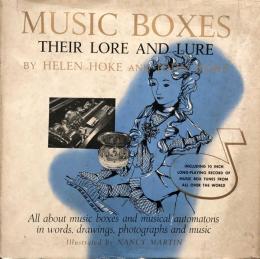 Music Boxes : Their Lore and Lure