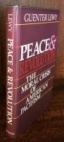 Peace and Revolution: The Moral Crisis of American Pacifism