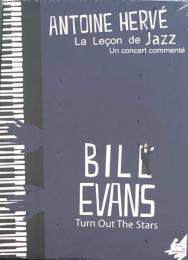 Antoine Hervé La Leçon de Jazz, Bill Evans, Turn Out the Stars