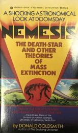 Nemesis: The Death-Star and Other Theories of Mass Extinction 