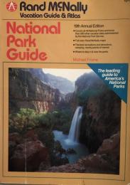 Rand McNally Vacation Guide&Atlas: National Park Guide