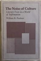 The Noise of Culture: Literary Texts in a World of Information
