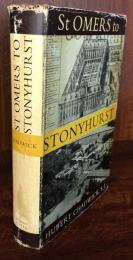 St Omers To Stonyhurst　 A History of Two Centuries