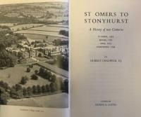 St Omers To Stonyhurst　 A History of Two Centuries