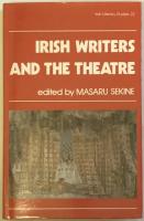 Irish Writers and the Theatre 　Irish Literary Studies23